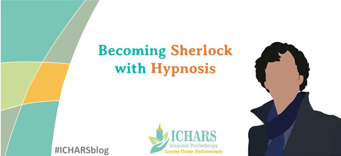 Becoming Sherlock Holmes with Hypnosis 1 How to think like Sherlock Holmes with Hypnosis