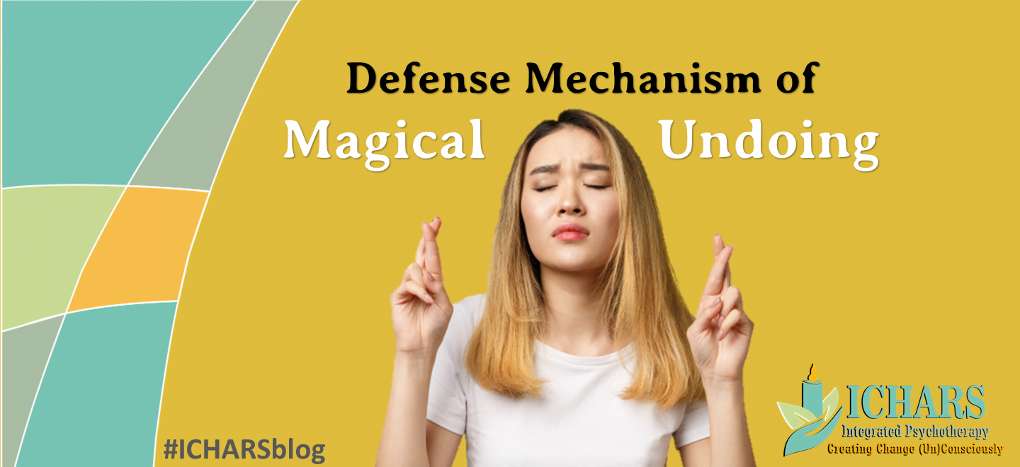 Magical Undoing Psychological Defense Mechanism